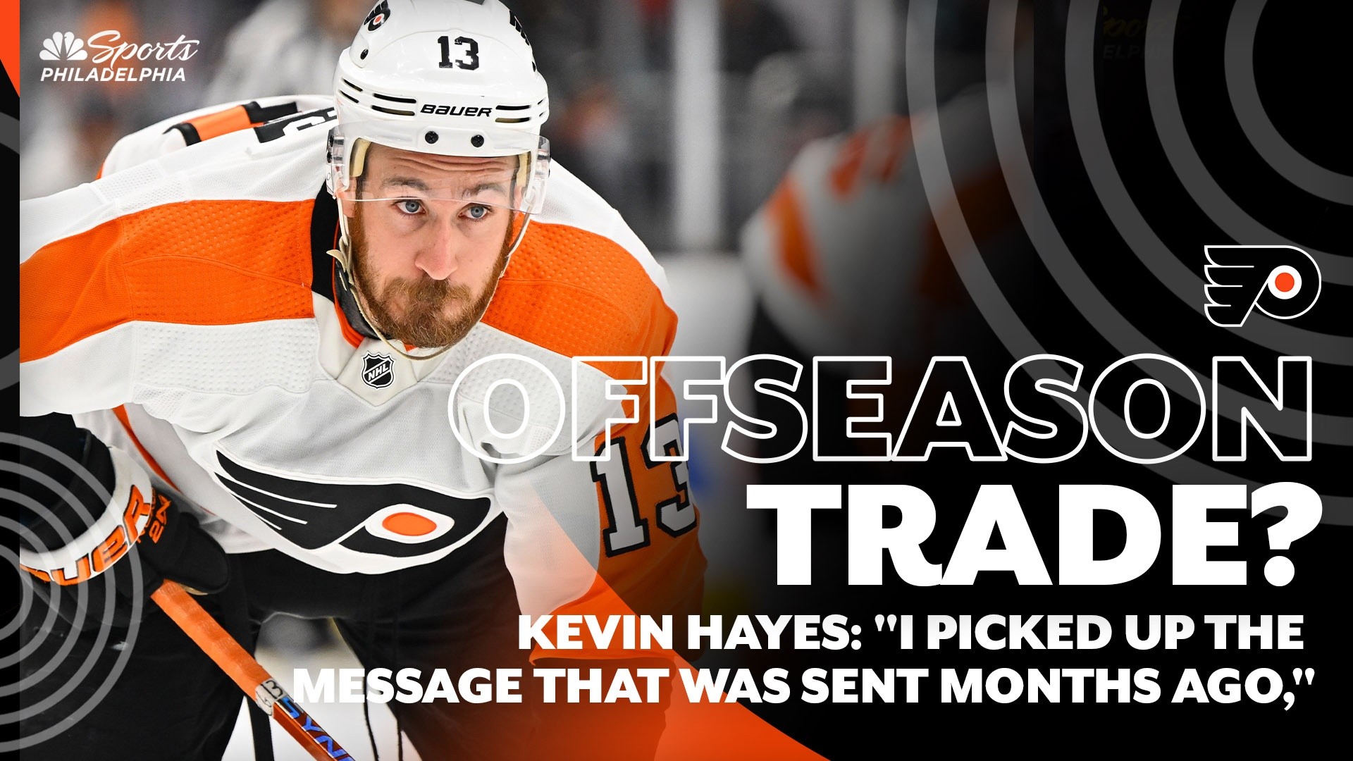 Offseason trade? Kevin Hayes picked up the message from Flyers
