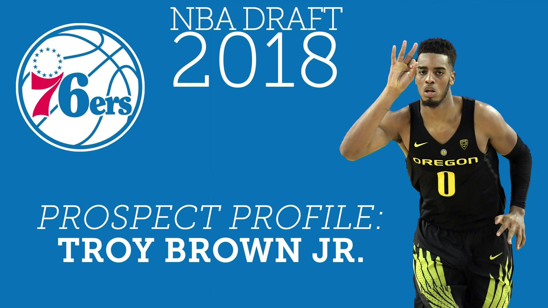 NBA Draft Profile: Troy Brown Jr. – NBC Sports Philadelphia