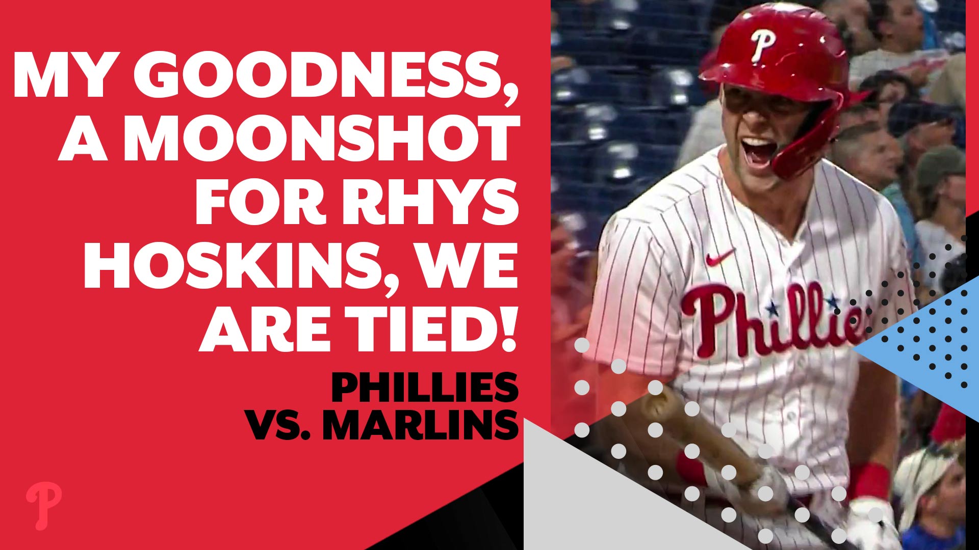 We are TIED! STAY HOT RHYS HOSKINS! He crushes a 3-run homer – NBC