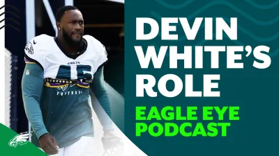 Eagle Eye: What is Devin White's role now and will he embrace it?