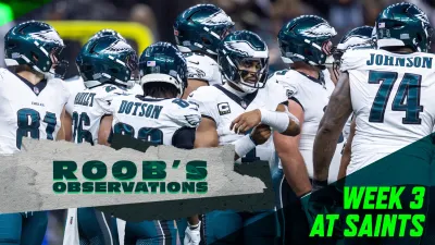 Roob's Observations: A ‘Next Man Up' type of day for the Eagles in New Orleans