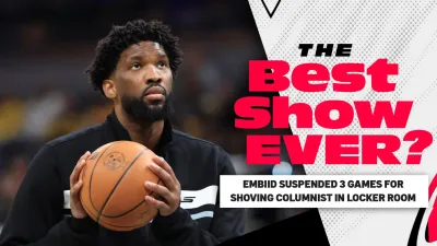 Joel Embiid suspended 3 games for shoving columnist in locker room