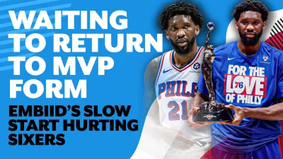 When can we expect to see Joel Embiid return to his MVP form?