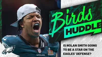 Is Nolan Smith going to become a star on the Eagles' defense? | Birds Huddle