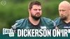 EMERGENCY POD: Eagles placing Landon Dickerson on IR | Eagle Eye