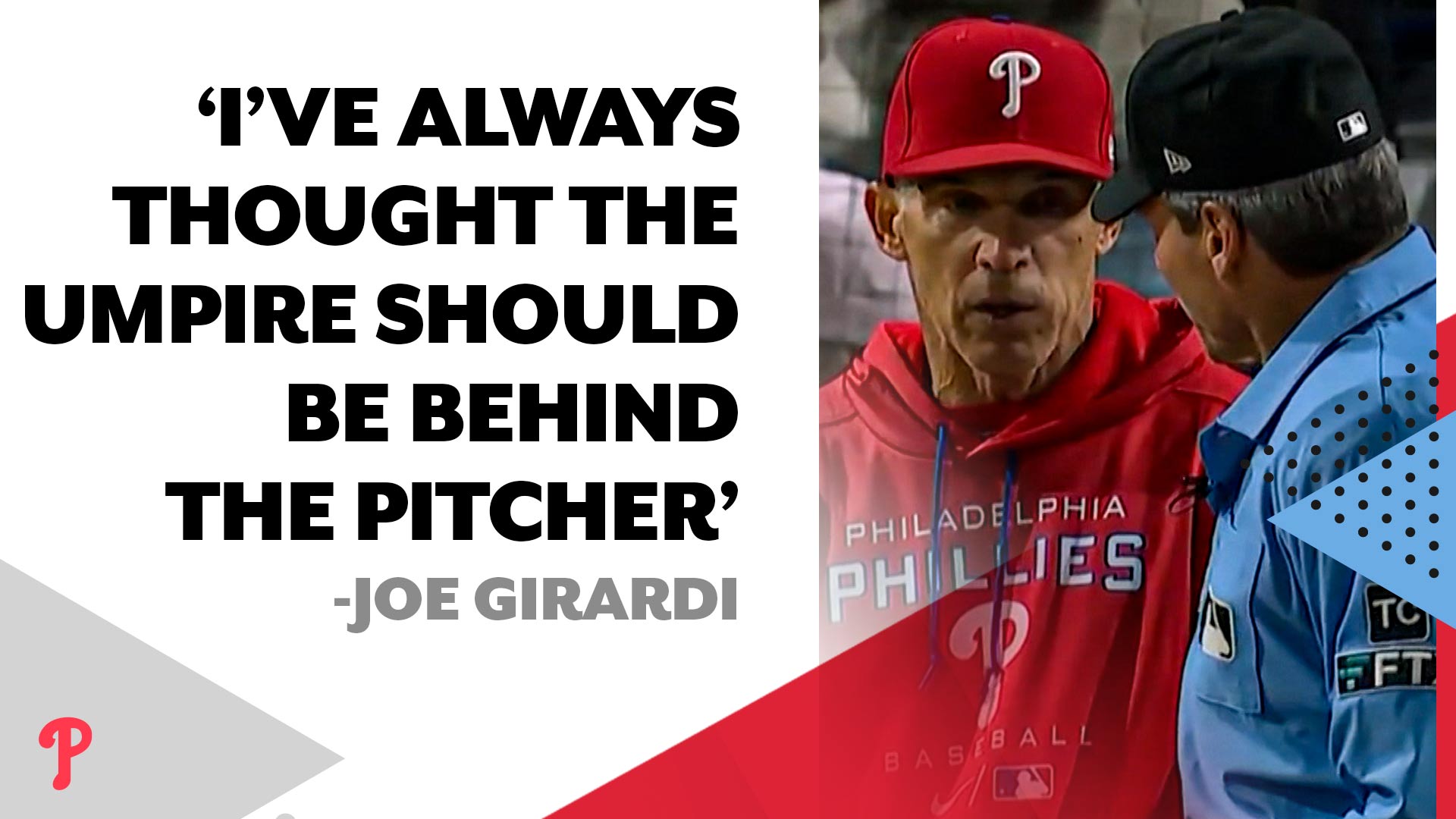 Why Phillies' Joe Girardi believes moving plate umpire behind pitcher is  better than robo umps 